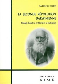 LA SECONDE REVOLUTION DARWINIENNE