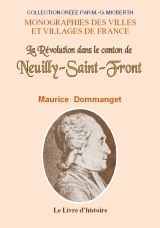 La Révolution dans le canton de Neuilly-Saint-Front