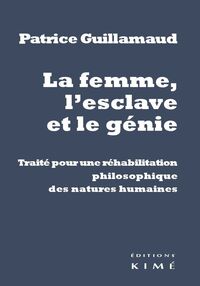 La Femme,L'Esclave,Le Genie