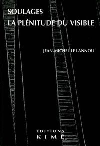 SOULAGES LA PLENITUDE DU VISIBLE