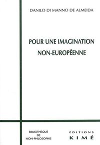 Pour une Imagination Non-Européenne
