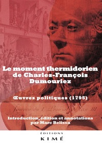 LE "MOMENT THERMIDORIEN" DE CHARLES-FRANCOIS DUMOURIEZ