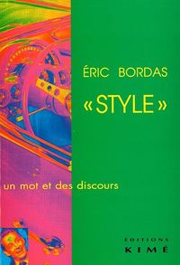 STYLE - UN MOT ET DES DISCOURS