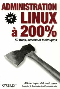 O'REILLY ADMI.LINUX 200% VOL.2