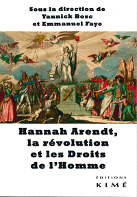 Hannah Arendt, la révolution et les droits de l'homme