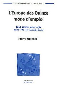 L'Europe des quinze - mode d'emploi