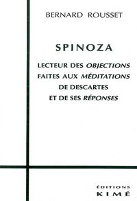 SPINOZA LECTEUR DES OBJECTIONS