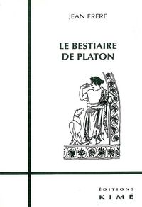 LE BESTIAIRE DE PLATON