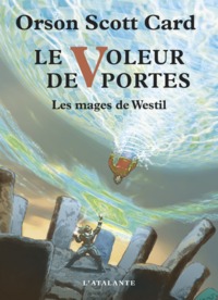 MAGES DE WESTIL - T02 - LE VOLEUR DE PORTES