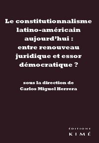 Le Constitutionnalisme Latino-Américain Aujourd'hui
