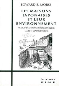 Les Maisons Japonaises et Leur Environnement
