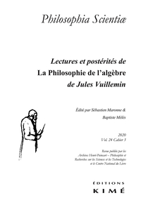 PHILOSOPHIA SCIENTIAE VOL. 24/3 - PHILOSOPHIE DE L'ALGEBRE DE JULES VUILLEMIN