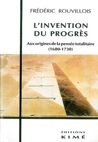 L' Invention du Progres