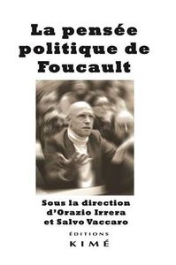 LA PENSEE POLITIQUE DE FOUCAULT