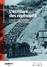 L' ECRITURE DES REVENANTS - LECTURES DE TEMOIGNAGES DE LA DEPORTATIO