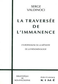 LA TRAVERSEE DE L'IMMANENCE