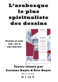 L' ARABESQUE, LE PLUS SPIRITUALISTE DES DESSINS