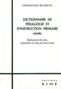 Dictionnaire de Pedagogie et d'Instruction Primaire
