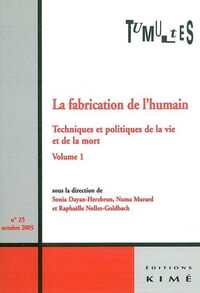 Tumultes N°25 la Fabrication de l'Humain