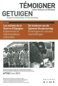Temoigner,Entre Histoire et Mémoire N°112