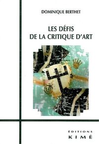 Les Defis de la Critique d'Art