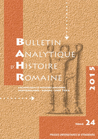 BULLETIN ANALYTIQUE D'HISTOIRE ROMAINE, N  24/2015