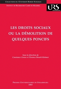 Les droits sociaux ou La démolition de quelques poncifs - actes du colloque des 15 et 16 juin 2001, Faculté de droit, des sciences politiques et de gestion d