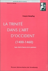 La Trinité dans l'art d'Occident, 1400-1460 - sept chefs-d'oeuvre de la peinture
