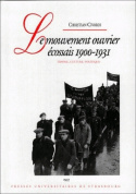 LE MOUVEMENT OUVRIER ECOSSAIS, 1900-1931 : TRAVAIL, CULTURE, POLITIQUE