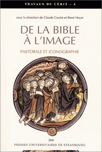 De la Bible à l'image - pastorale et iconographie