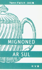 Mignoned ar sul