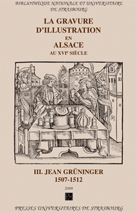 La gravure d'illustration en Alsace au XVIe siècle