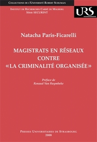 Magistrats en réseaux contre la criminalité organisée. l'appel de genève : gen