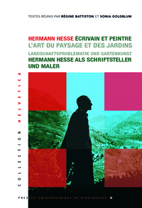 HERMANN HESSE, ECRIVAIN ET PEINTRE - L'ART DU PAYSAGE ET DES JARDINS