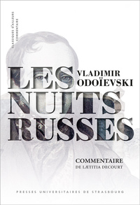 LES NUITS RUSSES DE VLADIMIR ODOIEVSKI : COMMENTAIRE