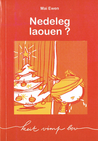 Nedeleg laouen ?