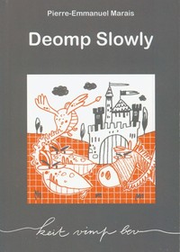 Deomp Slowly