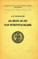 A.s. pouchkine : les récits de feu ivan pétrovitch belkine
