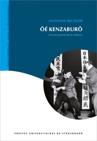 OE KENZABURO : UNE ECONOMIE DE LA VIOLENCE