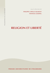 Religion et liberté - [actes du colloque, Université de Strasbourg]