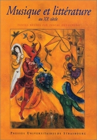 Musique et littérature au XXe siècle - actes du colloque des 28 et 29 mai 1997