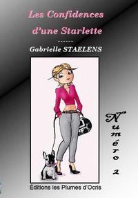 LES CONFIDENCES D'UNE STARLETTE N  2 - ROMAN DE GABRIELLE STAELENS