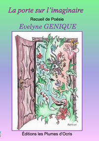 La porte sur l'imaginaire - poésie - Evelyne GENIQUE