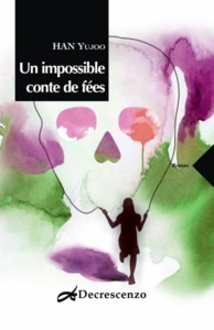 Un impossible conte de fées - roman