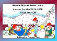 Grande Mura et petits lutins - Conte de Sandrine WEISLINGER