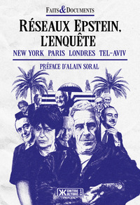 Réseaux Epstein - L'Enquête