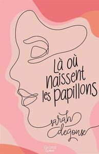 LA OU NAISSENT LES PAPILLONS