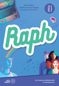 Raph - La douance intellectuelle à l'adolescence