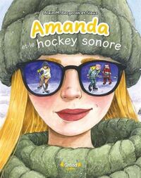 AMANDA ET LE HOCKEY SONORE