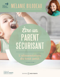 Etre un parent sécurisant - L'alimentation du tout-petit - 18 mois à 6 ans